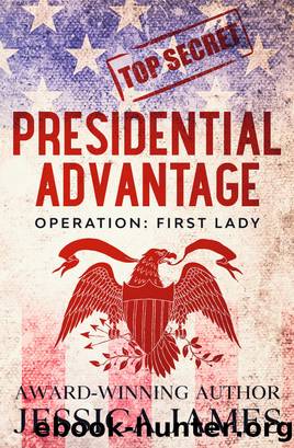 Presidential Advantage by Jessica James