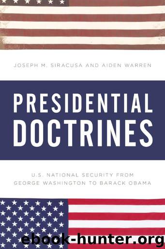 Presidential Doctrines by Joseph M. Siracusa Aiden Warren