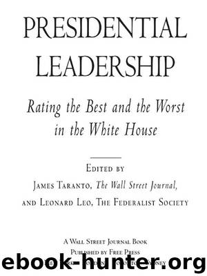 Presidential Leadership by James Taranto & Leonard Leo
