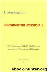 Presidential Mission I by Sinclair Upton
