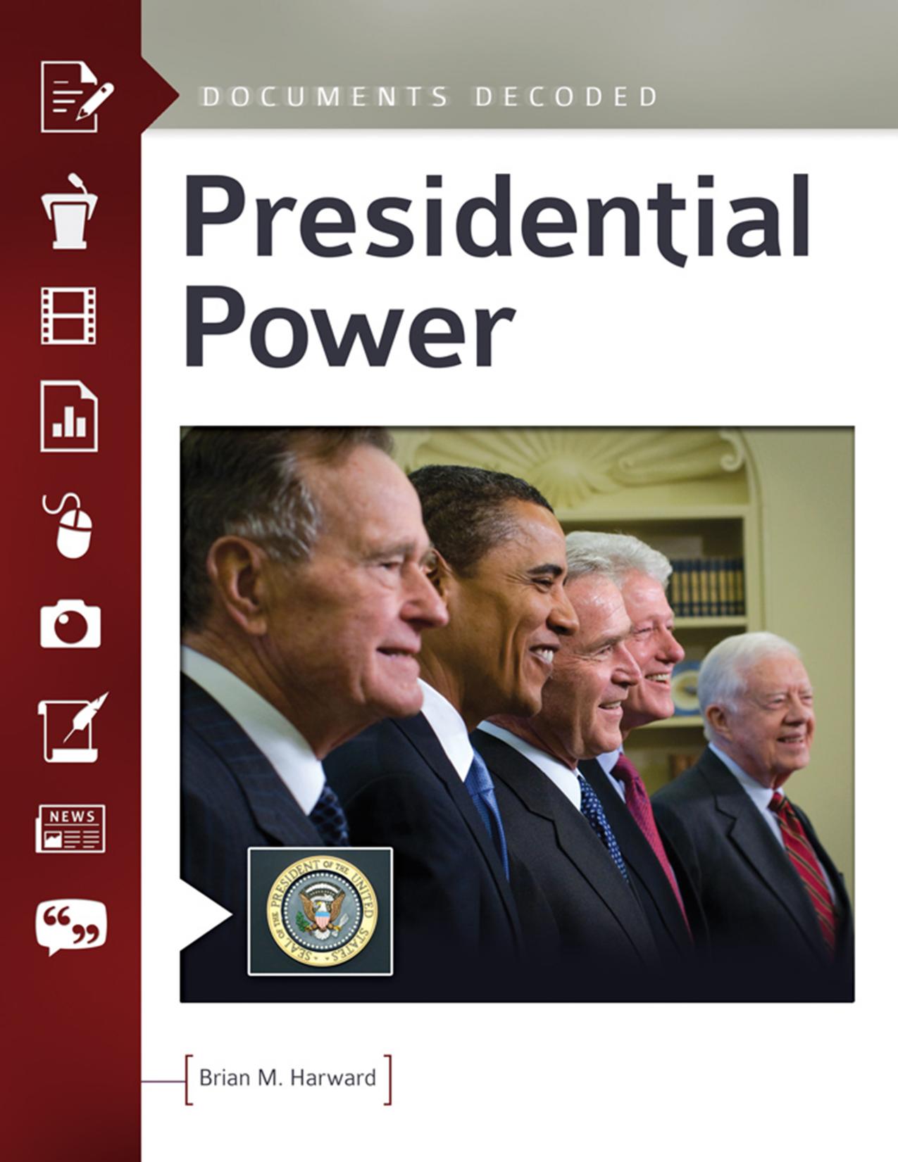 Presidential Power by Harward Brian;