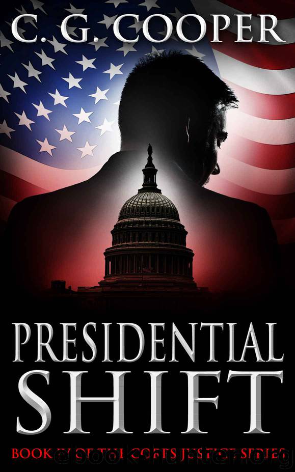 Presidential Shift (The Complete Novel): A Political Thriller (Corps Justice) by Cooper C. G