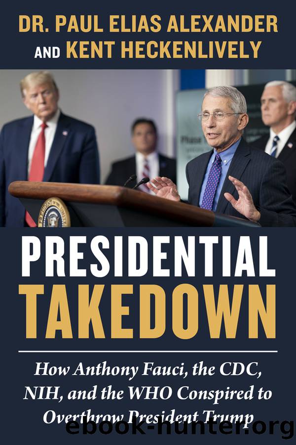 Presidential Takedown by Paul Elias Alexander