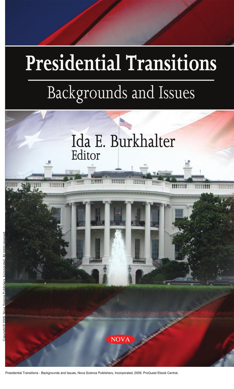 Presidential Transitions - Backgrounds and Issues by Ida E. Burkhalter