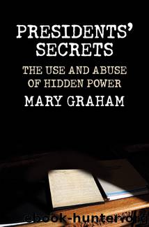 Presidents' Secrets by Mary Graham