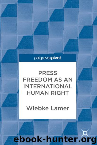 Press Freedom as an International Human Right by Wiebke Lamer