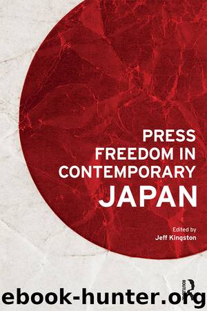 Press Freedom in Contemporary Japan by Kingston Jeff;
