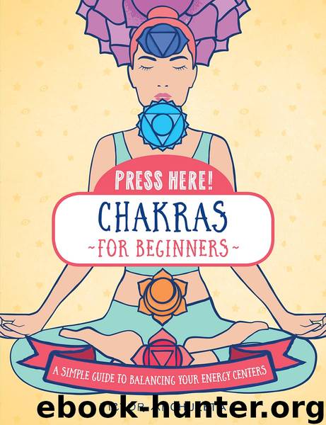 Press Here! Chakras for Beginners by Victor Archuleta