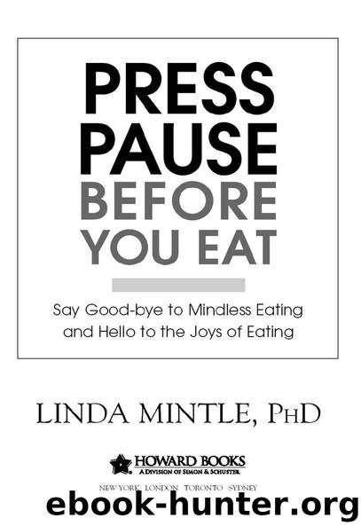 Press Pause Before You Eat by Linda Mintle PhD
