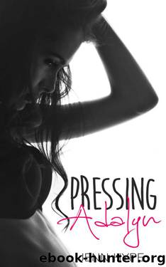 Pressing Adalyn by Jenn Hype