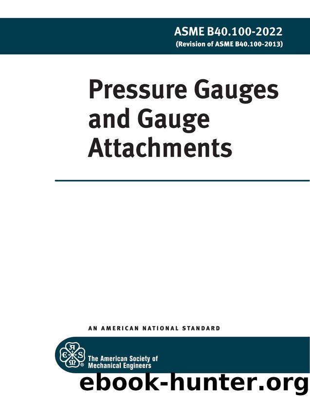 Pressure Gauges and Gauge Attachments by ASME