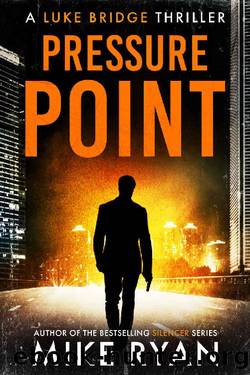 Pressure Point (The Extractor Series Book 3) by Mike Ryan