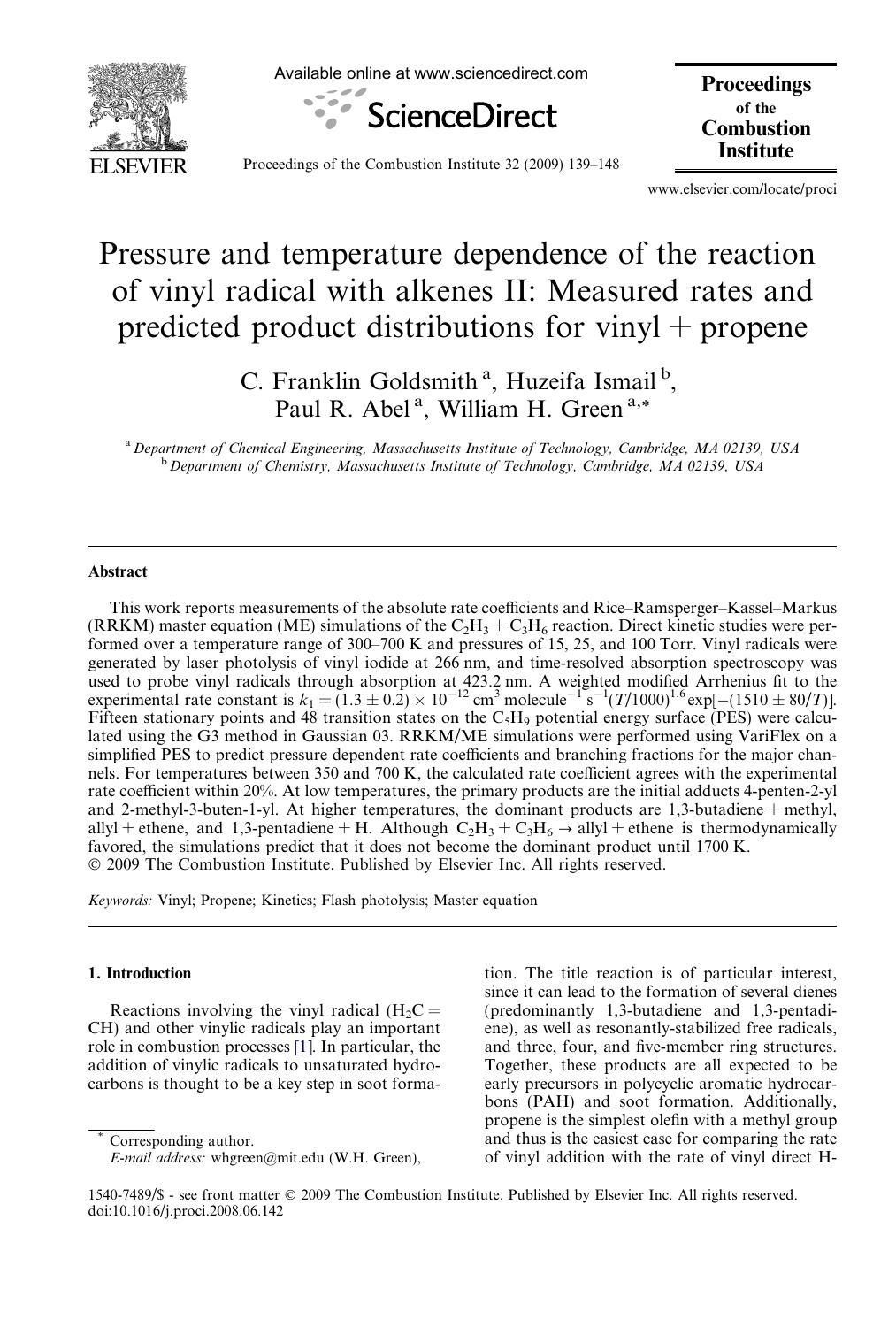 Pressure and temperature dependence of the reaction of vinyl radical with alkenes II: Measured rates and predicted product distributions for vinyl+propene by C. Franklin Goldsmith; Huzeifa Ismail; Paul R. Abel; William H. Green