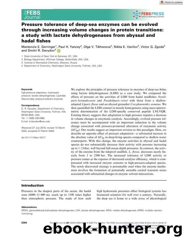 Pressure tolerance of deepâsea enzymes can be evolved through increasing volume changes in protein transitions: a study with lactate dehydrogenases from abyssal and hadal fishes by Unknown