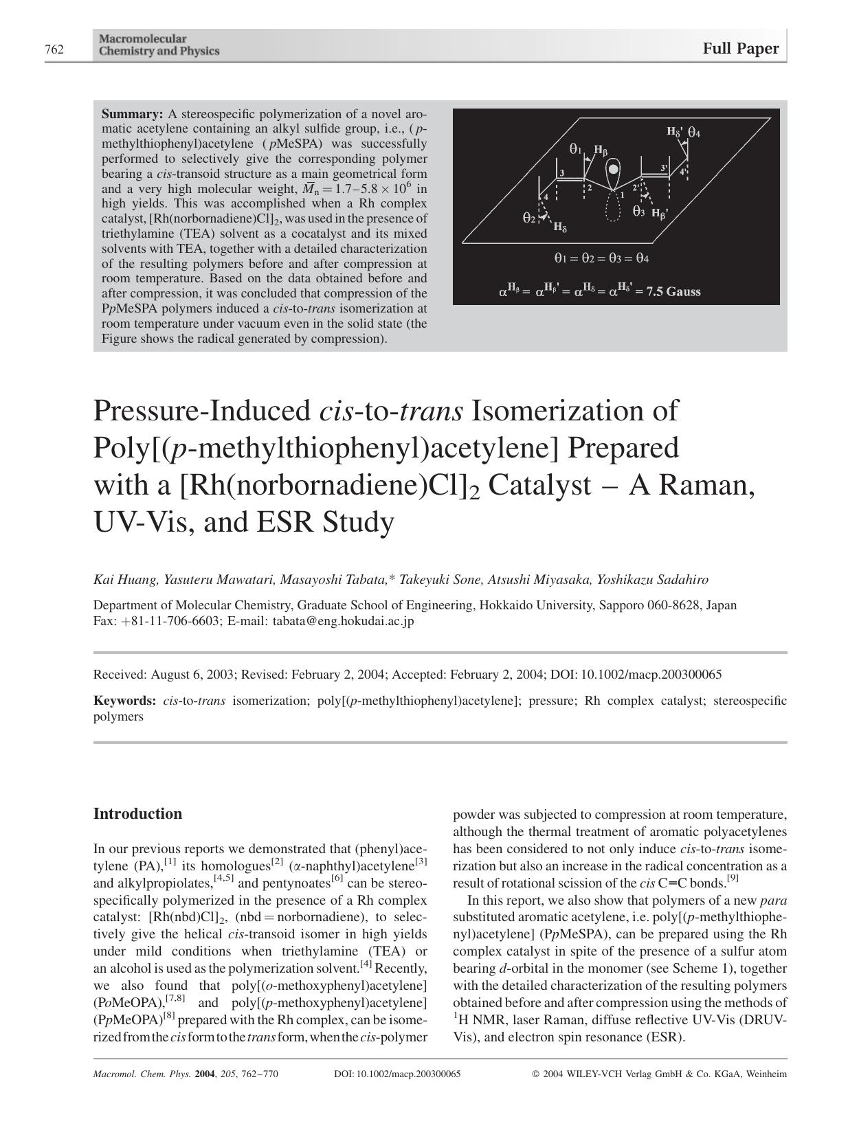 Pressure-Induced cis-to-trans Isomerization of Poly[(p-methylthiophenyl)acetylene] Prepared with a [Rh(norbornadiene)Cl]2 Catalyst - A Raman, UV-Vis, and ESR Study by Unknown