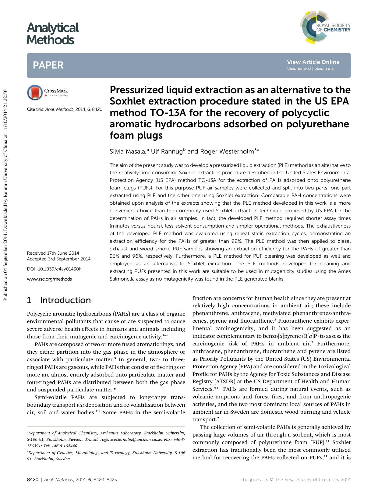 Pressurized liquid extraction as an alternative to the Soxhlet extraction procedure stated in the US EPA method TO-13A for the recovery of polycyclic aromatic hydrocarbons adsorbed by Silvia Masala & Ulf Rannug & Roger Westerholm