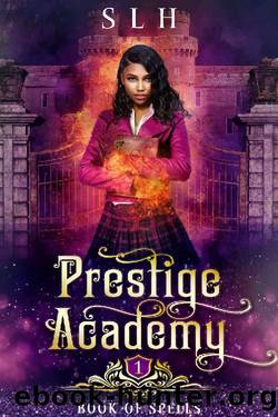 Prestige Academy 1: Book Of Spells by S L H