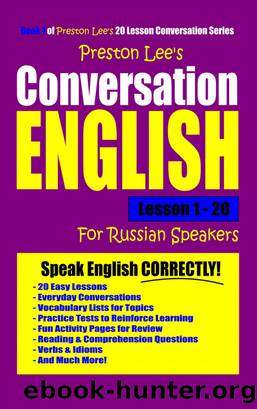 Preston Lee's Conversation English For Russian Speakers Lesson 1 by Preston Lee