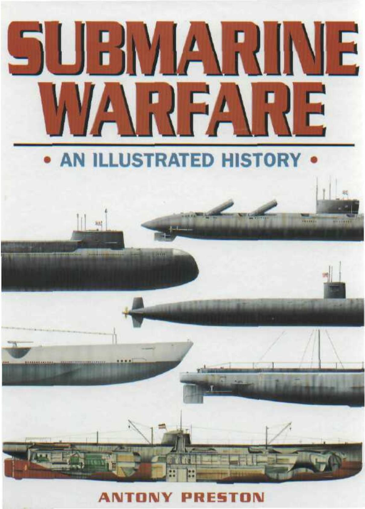 Preston-Submarine Warfare An Illustrated History by Unknown