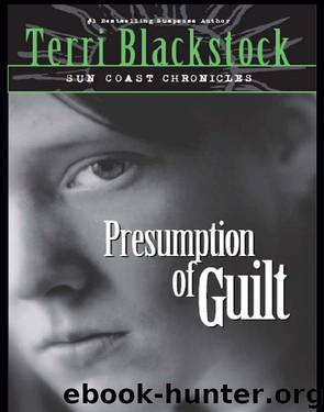 Presumption of Guilt by Terri Blackstock
