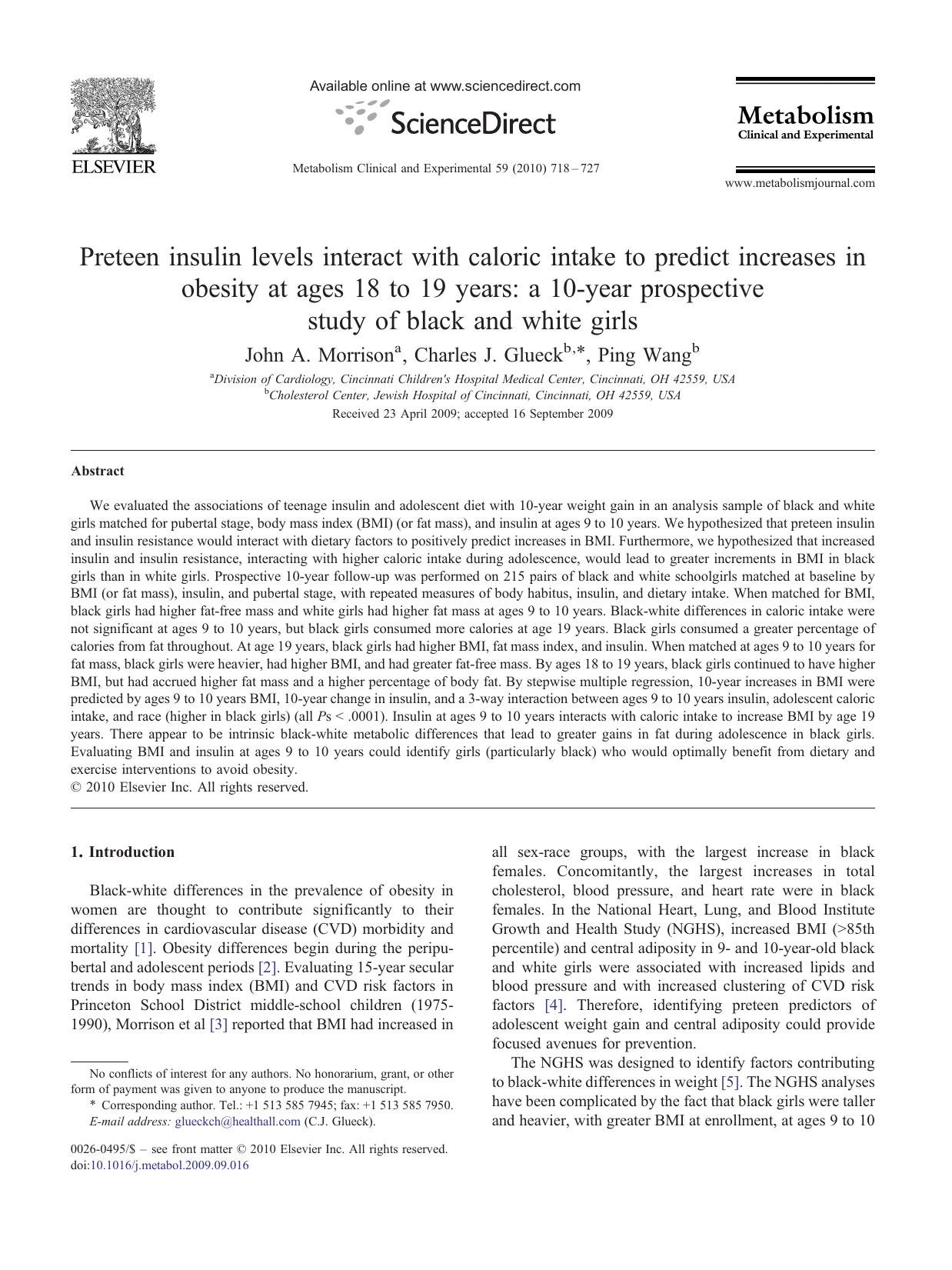 Preteen insulin levels interact with caloric intake to predict increases in obesity at ages 18 to 19 years: a 10-year prospective study of black and white girls by John A. Morrison; Charles J. Glueck; Ping Wang