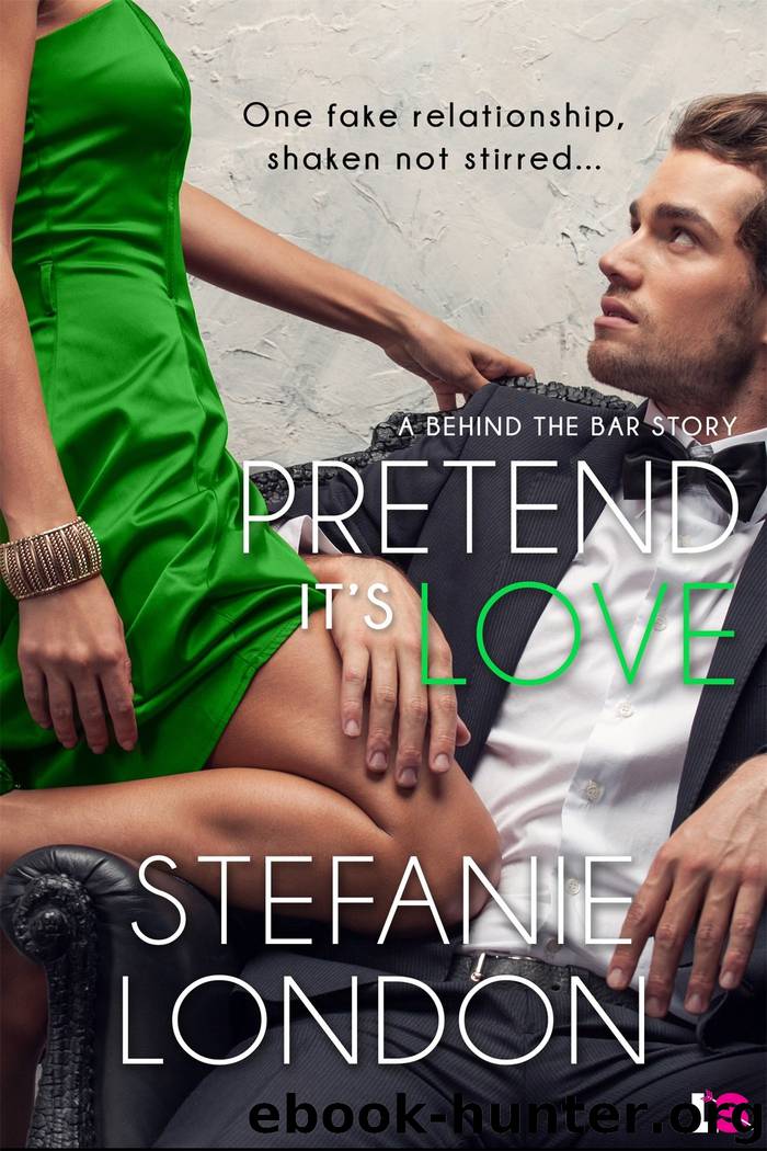 Pretend It's Love by Stefanie London