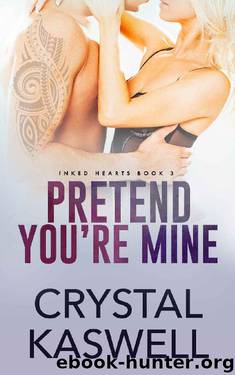 Pretend You're Mine by Crystal Kaswell