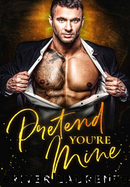 Pretend You’re Mine: A curvy girl romance by Laurent River