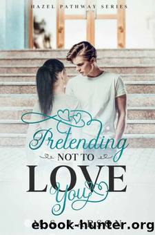 Pretending Not To Love You by M.S. Larson