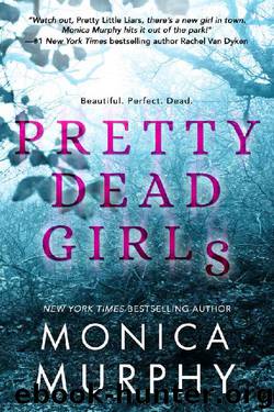 Pretty Dead Girls by Monica Murphy