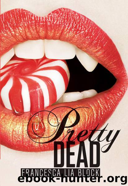 Pretty Dead by Francesca Lia Block