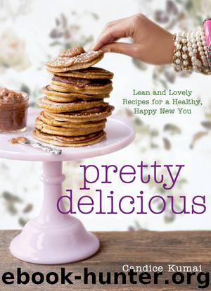 Pretty Delicious by Candice Kumai