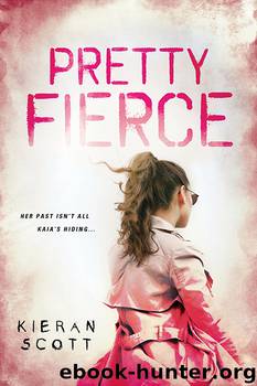 Pretty Fierce by Kieran Scott