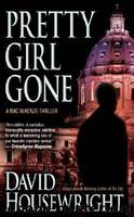 Pretty Girl Gone by David Housewright