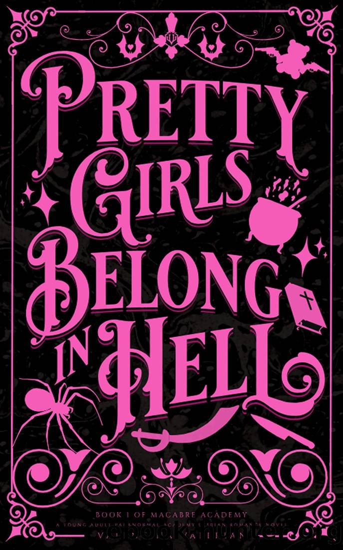 Pretty Girls Belong in Hell: A Young Adult Paranormal Academy Lesbian Romance Novel (Macabre Academy Book 1) by Valentina Valerian
