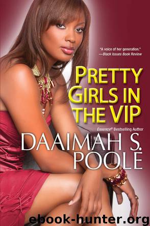 Pretty Girls in the Vip (9781617730283) by Poole Daaimah S