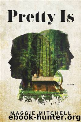 Pretty Is by Mitchell Maggie