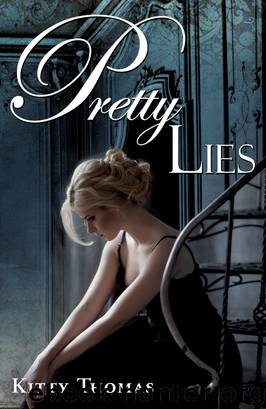 Pretty Lies by Kitty Thomas