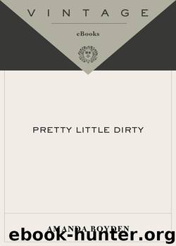 Pretty Little Dirty by Amanda Boyden