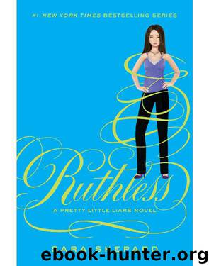 Pretty Little Liars #10: Ruthless by Sara Shepard