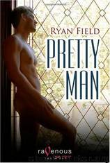 Pretty Man by Ryan Field