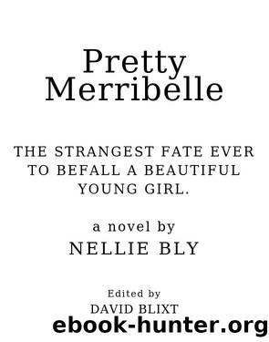 Pretty Merribelle by Nellie Bly