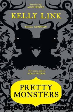 Pretty Monsters by Link Kelly