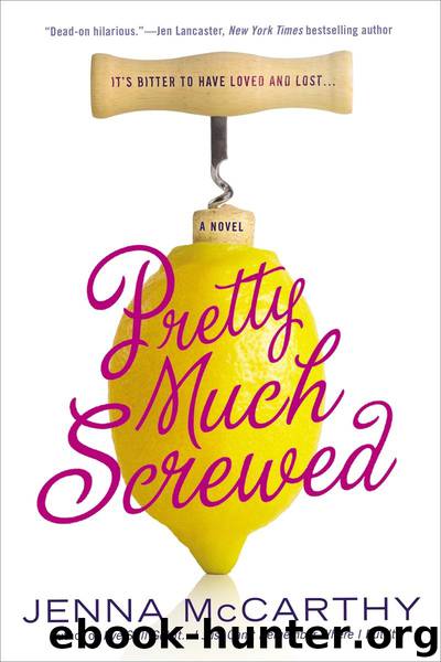Pretty Much Screwed by Jenna McCarthy