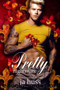 Pretty Nightmare (Creeping Beautiful Book 2) by JA Huss