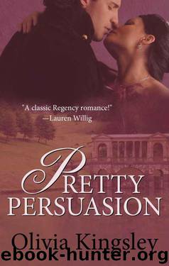 Pretty Persuasion by Olivia Kingsley