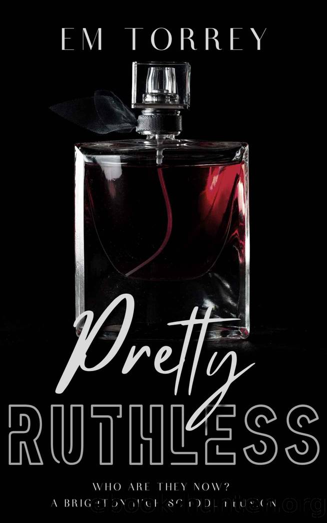Pretty Ruthless: Brighton High School Reunion by Em Torrey