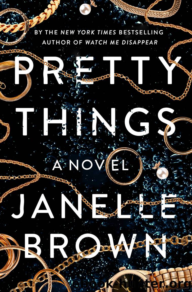 Pretty Things by Janelle Brown