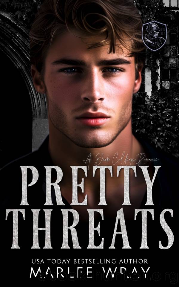 Pretty Threats: A Dark College Romance (Dark Knights Book 4) by Marlee Wray