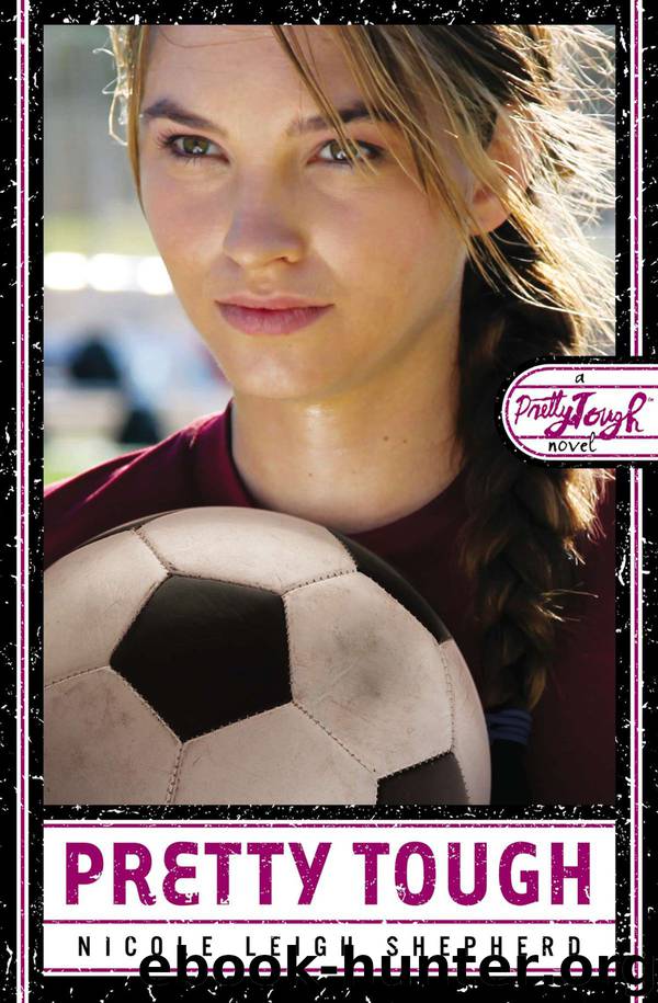 Pretty Tough by Nicole Leigh Shepherd